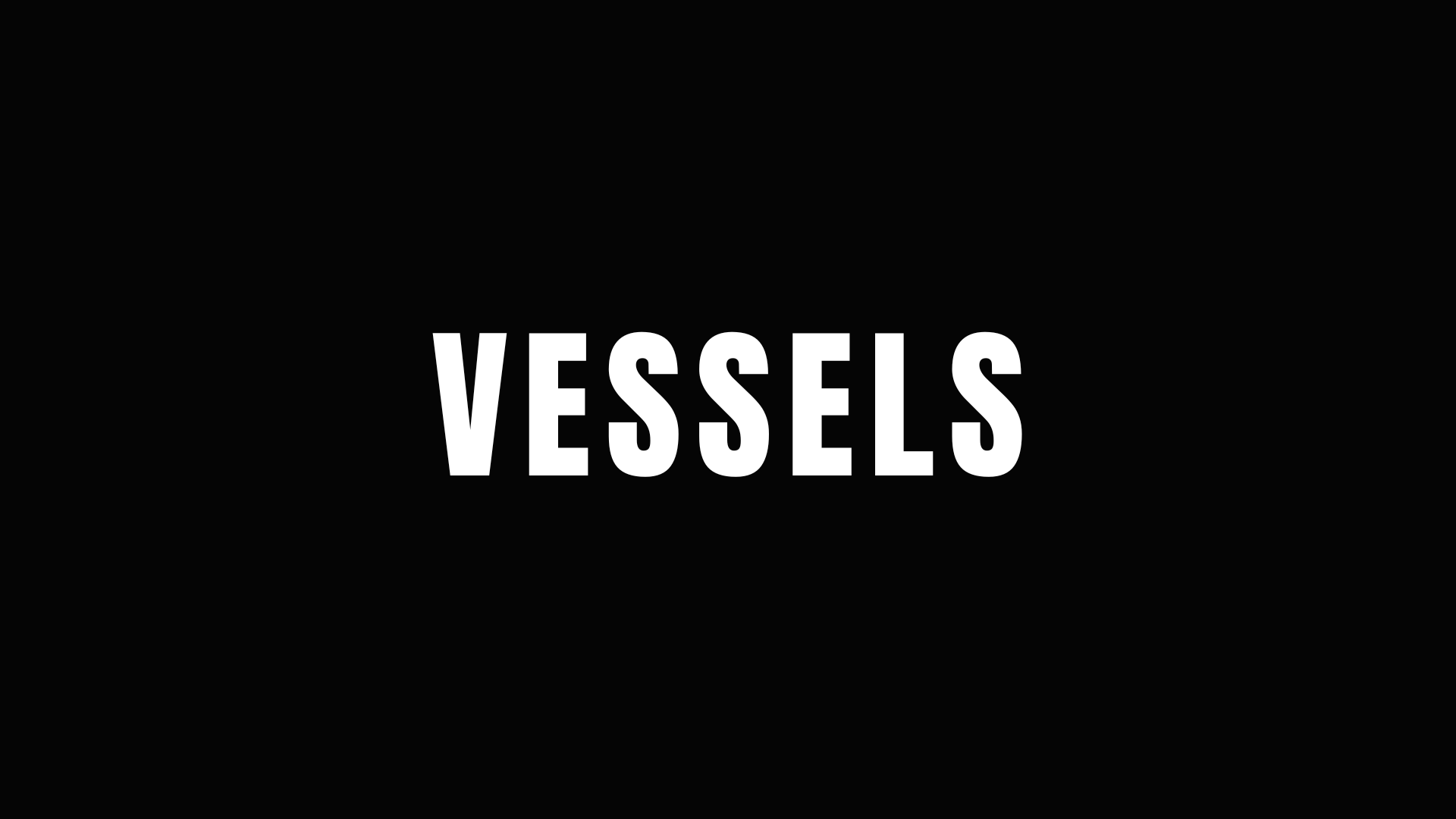Vessels